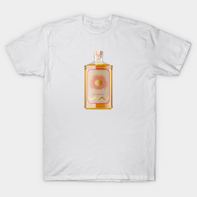 Does It Look Like I Care Whiskey Bottle T-Shirt by OKObjects